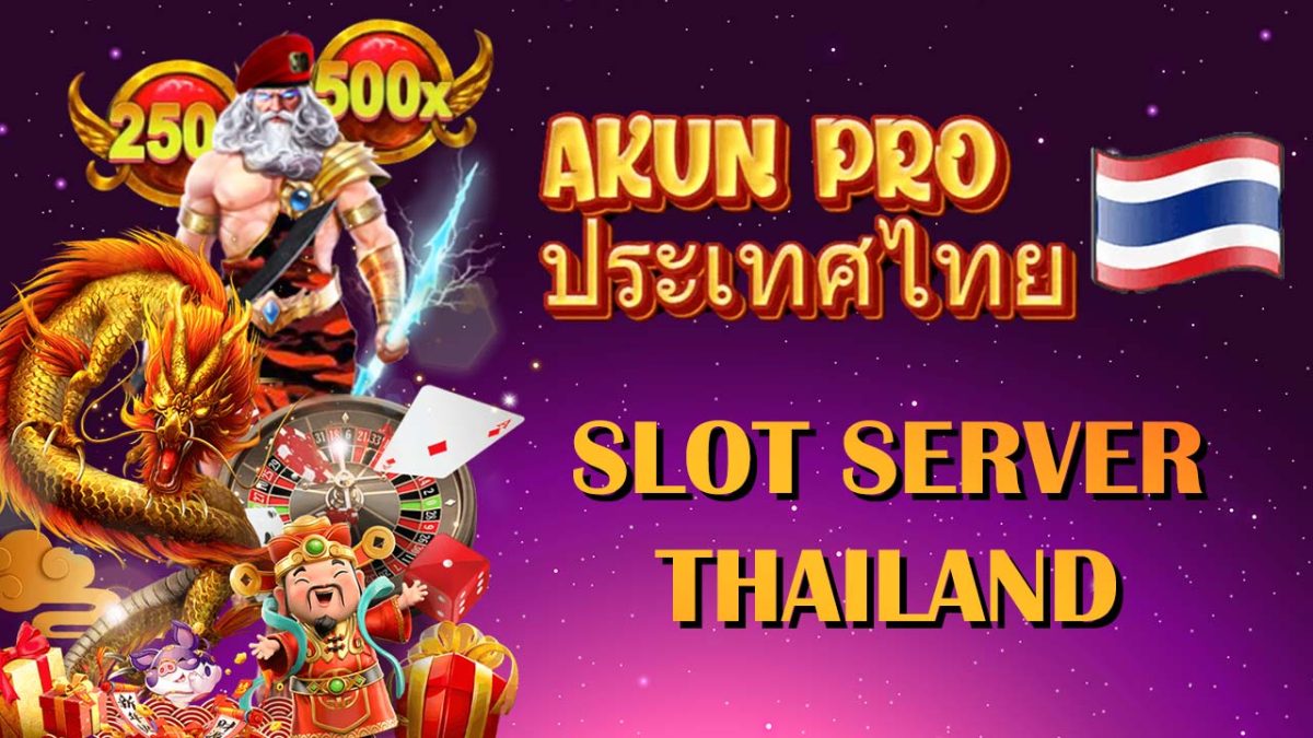 Grup 10 Game Slot thailand Ringan Menang Dipilih Berada di Akun Pro Server Thailand